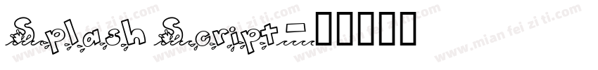 Splash Script字体转换